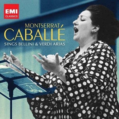 Sings Bellini & Verdi Arias - Caballe (cd)