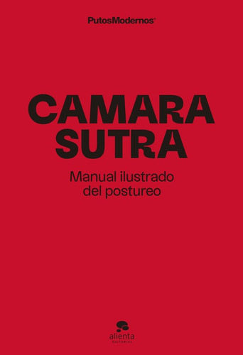 Camarasutra Manual Ilustrado Del Postureo, De Aa. Vv.. Editorial Alienta, Tapa Blanda En Español, 2022
