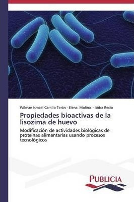 Libro Propiedades Bioactivas De La Lisozima De Huevo