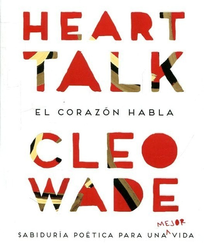 Heart Talk - El Corazon Habla - Cleo Wade