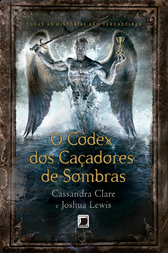 O códex dos caçadores de sombras, de Clare, Cassandra. Série Os instrumentos mortais Editora Record Ltda., capa mole em português, 2014