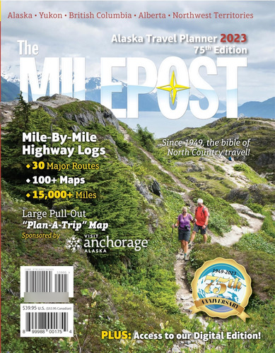 The Milepost 2023: Planificador De Viajes A Alaska