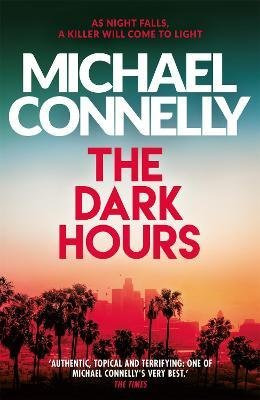 Libro The Dark Hours - Connelly,michael