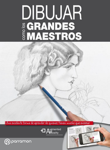 Dibujar como los grandes maestros, de Martín Roig, Gabriel. Editorial Parramon, tapa dura en español