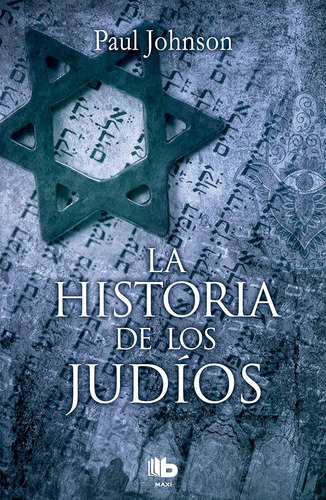 La Historia De Los Judíos / Paul Johnson / Original