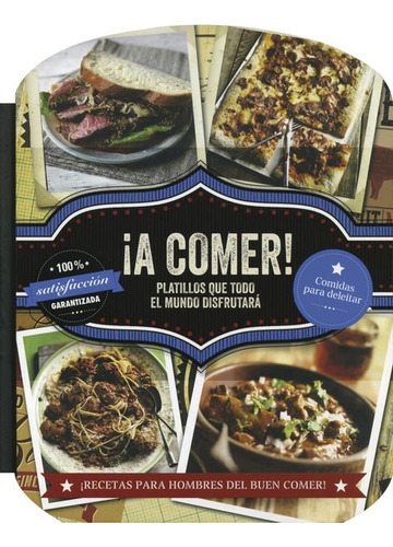 Libro A Comer Platillos Que Todo El Mundo Disfrutara / P Lku
