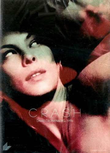 Dvd - Crash - Estranhos Prazeres - David Cronenberg