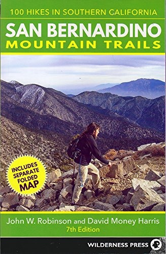 San Bernardino Mountain Trails 100 Hikes In Southern Califor