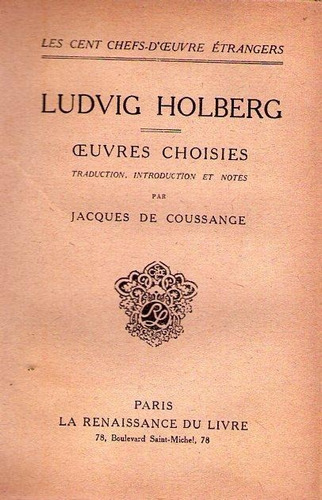 Ludvig Holberg. Oeuvres Choisies. 218 Páginas Paris 