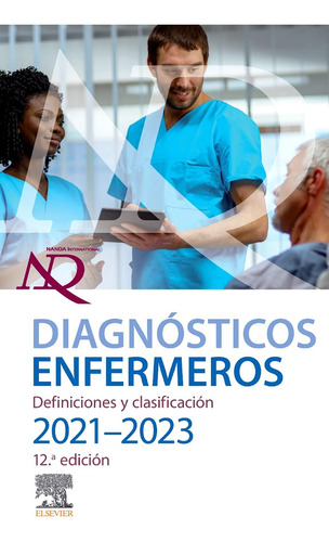 Diagnósticos Enfermeros. Definiciones Y Clasificación. 2023