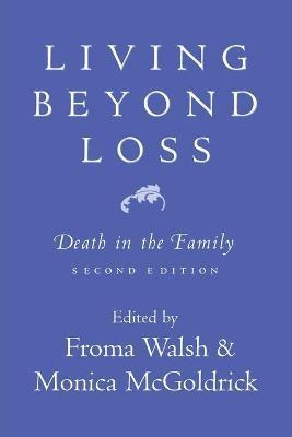 Libro Living Beyond Loss : Death In The Family - Monica M...