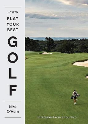 Libro How To Play Your Best Golf : Strategies From A Tour...