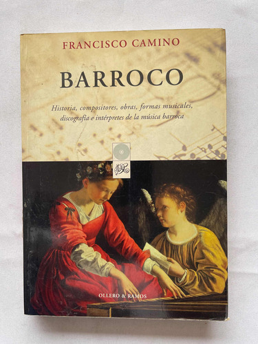 Barroco Historia, Compositores, Obras, Francisco Camino