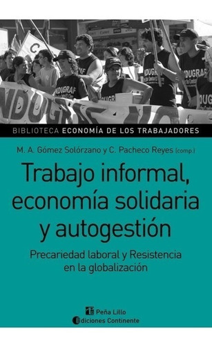 Trabajo Informal, Economia Solidaria Y Autogestion