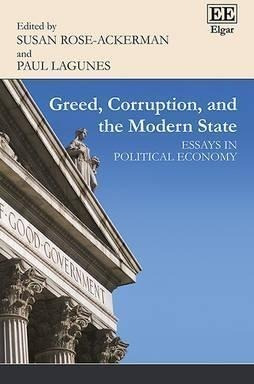 Greed, Corruption, And The Modern State - Susan Rose-acke...