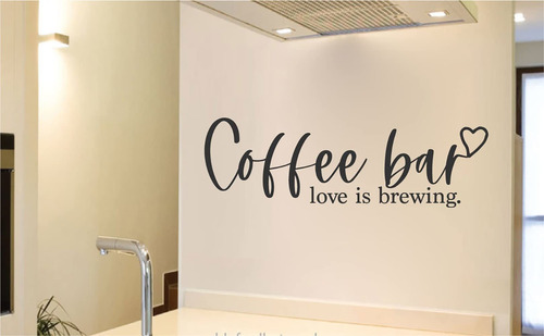 Coffee Bar Love Is Brewing Vinilo Decorativo Para Hogar