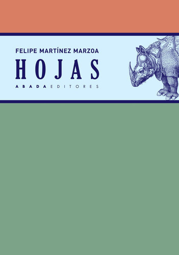 Hojas, De Martínez Marzoa, Felipe. Editorial Abada Editores, Tapa Blanda En Español