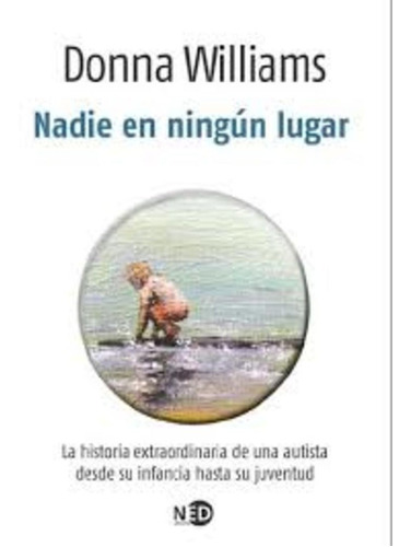 Nadie En Ningún Lugar - Donna Williams