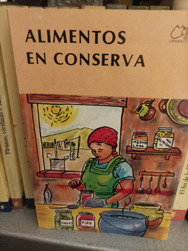 Alimentos En Conserva . Editorial Árbol 