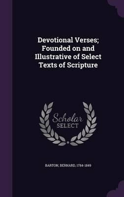 Libro Devotional Verses; Founded On And Illustrative Of S...