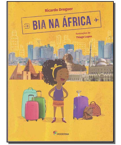Bia Na África - Coleção Viagens Da Bia