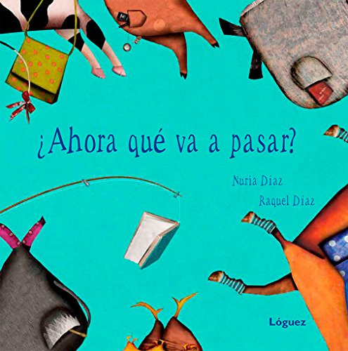 Libro ¿ahora Qué Va A Pasar? De Díaz Reguera Nuria