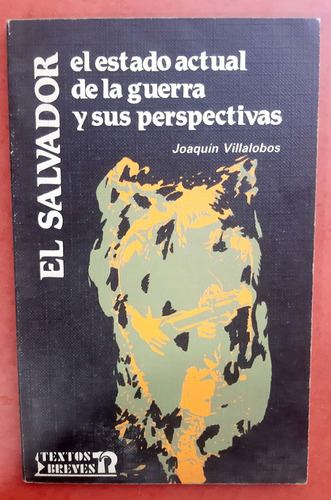 El Salvador Villalobos 1°edición 1986 Ed. Revolución # 