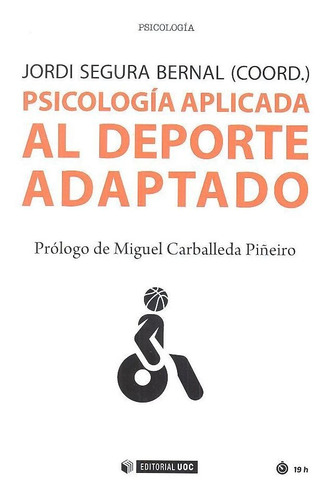Psicologia Aplicada Al Deporte Adaptado Jordi Segura Bernal Editorial UOC