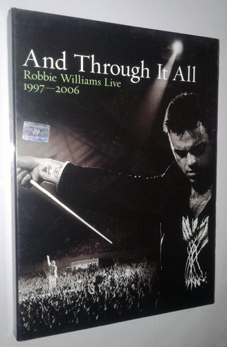 Robbie Williams - And Throught It All - Live 1997-2006 2 Dvd