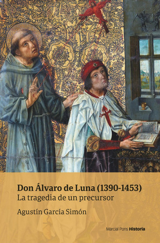 Libro: Don Álvaro De Luna (1390-1453). García Simón, Agustín
