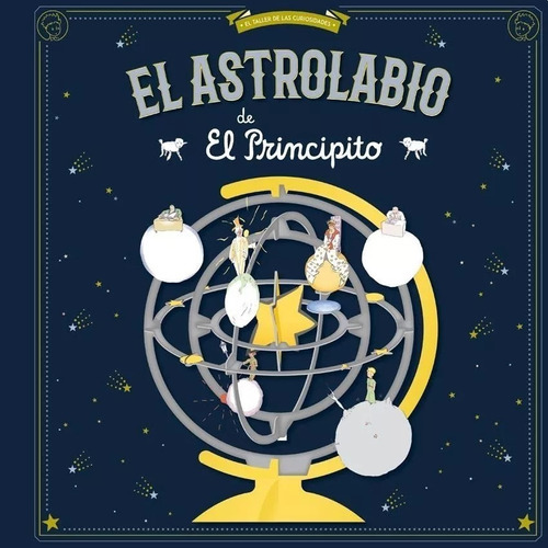 El Astrolabio De El Principito, De De Saint-exupéry, Antoine. Editorial Ateneo, Tapa Dura En Español, 2018
