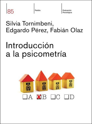 Introduccion A La Psicometria - Fabian Olaz / Edgardo Perez