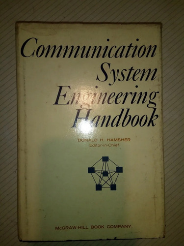 Communication System Engineering Handbook Donald Hamsher