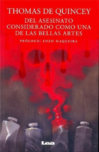 Libro - Del Asesinato Consideradoo Una De Las Bellas Arte (