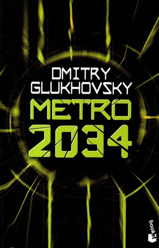 Libro: Metro 2034 / Omitry Glukhovsky