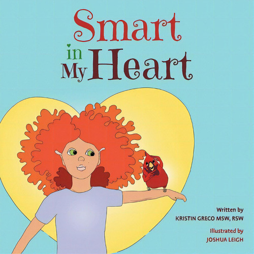 Smart In My Heart, De Greco, Kristin. Editorial Friesenpr, Tapa Blanda En Inglés