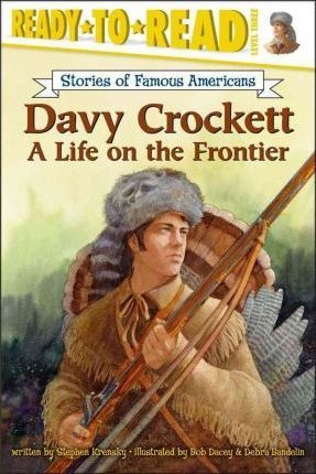 Davy Crockett - Dr Stephen Krensky