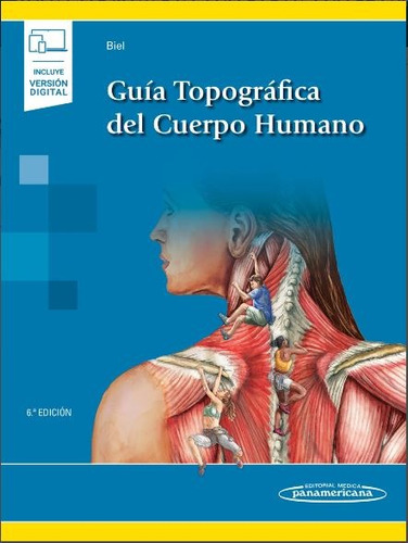 Biel. Guía Topográfica Del Cuerpo Humano