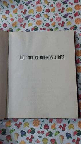 Definitiva Buenos Aires - Luis Alposta - Editorial Indugraf