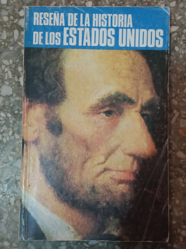 Reseña De La Historia De Los Estados Unidos