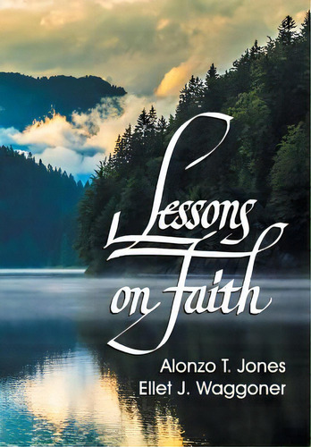 Lessons On Faith, De Jones, A. T.. Editorial Teach Serv S, Tapa Blanda En Inglés