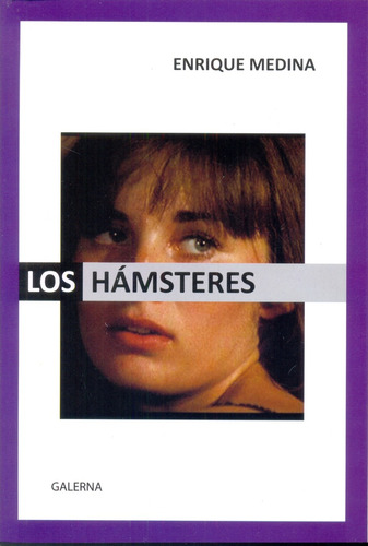 Hamsteres, Los - Enrique Medina