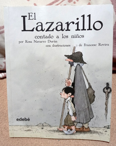 El Lazarillo Contado A Los Niños - Rosa Navarro D.