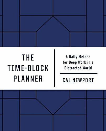 Book : The Time-block Planner A Daily Method For Deep Work.