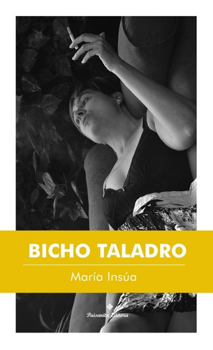 Imagen 1 de 4 de Bicho Taladro De María Insúa