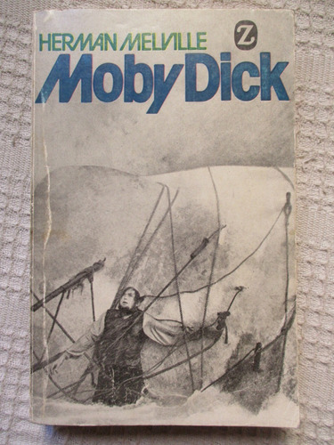 Herman Melville - Moby Dick. La Ballena Blanca