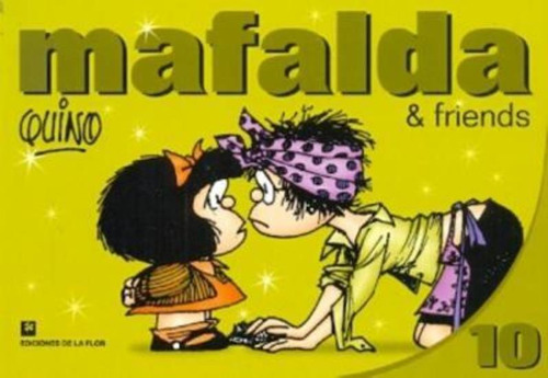 Mafalda & Friends 10-quino-de La Flor