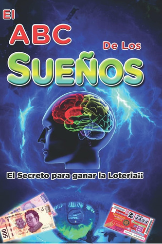 Libro: El Abc Sueños: Secreto Ganar Loteri