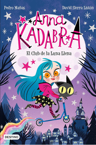 Libro: Anna Kadabra 1. El Club De La Luna Llena (spanish