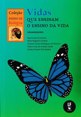 Vidas Que Ensinam O Ensino Da Vida, De Ferreira, Márcia Serra. Editora Livraria Da Física Em Português